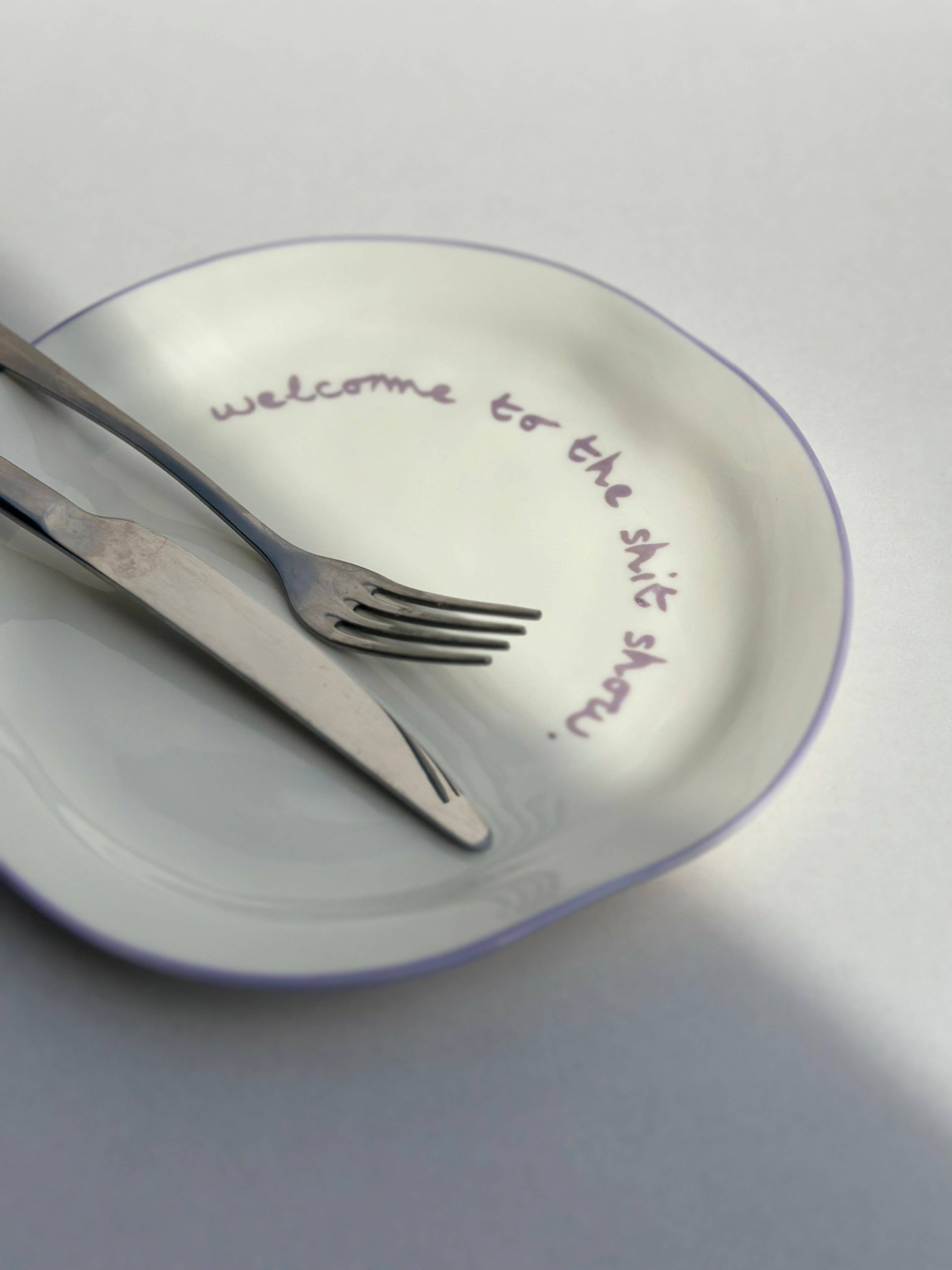 Maegen bord welcome to the shit show met bestek